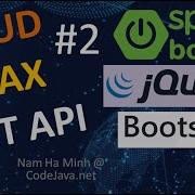 Spring Boot AJAX CRUD REST API Call Examples Part 2 Manage One To Many Relationship