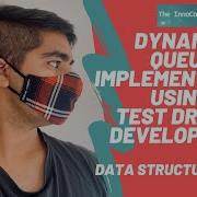 Dynamic Queue Implementation Using Test Driven Development Java