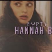 Hannah Baker Empty