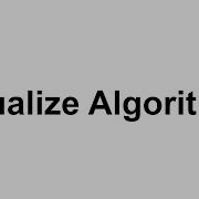 How To Visualize An Algorithm Java Tutorial