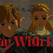 Zelink Play With Fire Link X Zelda Botw AoC Zelda AMV GMV Zelink Gmv Amv