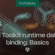 Основы привязки данных во время выполнения UI Toolkit