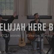 Elevation Worship Hallelujah Here Below CCLI Sessions