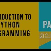 Part 1 Introduction To Python Python Malayalam Tutorial For Beginners Python Coding Challenge