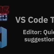 VS Code Tips The Editor Quick Suggestions Setting