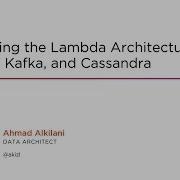Course Preview Applying The Lambda Architecture With Spark Kafka And Cassandra