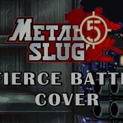 Metal Slug 5 Fierce Battle Boss Theme Cover