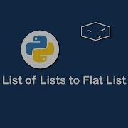 List Of Lists To Flat List In Python