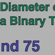 LeetCode 543 Diameter Of A Binary Tree C