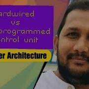 Hardwired Vs Microprogrammed Control Unit