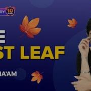The Last Leaf Class 9 English Complete Chapter Summary Under 10 Mins CBSE Class 9 Exams 2023