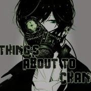 Nightcore War Of Change