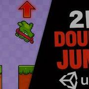How To Double Jump In Unity 2D Platformer Tutorial
