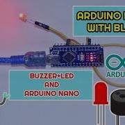 Arduino Nano With LED Blink And A Buzzer Interfacing 021 ZerOne Tech 2020