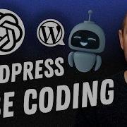 Vibe Code Any WordPress Functionality With ChatGPT No Coding Needed
