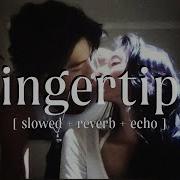 IVOXYGEN Fingertips Slowed Reverb Echo