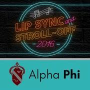 Alpha Phi 2016 Lip Sync And Stroll Off