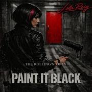 PAINT IT BLACK Feat LOLA REIG