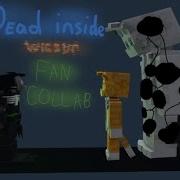 WICSUR Dead Inside Fan Collab Animation