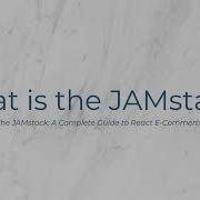What Is The JAMstack
