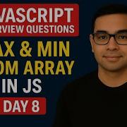 Find Maximum And Minimum In An Array JavaScript Interview Series Day 8