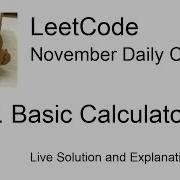 Daily Leetcode 238 Nov 24 2020 227 Basic Calculator II
