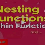 Nesting Functions Within Functions Oracle SQL Video Tutorial Nested Functions Nesting Function