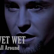 4K Wet Wet Wet Love Is All Around Music Video