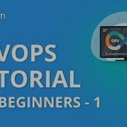 DevOps Tutorial For Beginners 1 DevOps Tutorial DevOps Training Videos Simplilearn