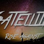 Satellite Rise Against Lyrics HD