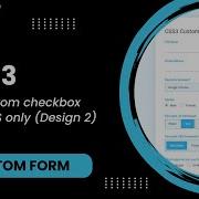 Custom Form 8 Style Custom Checkbox Using CSS Only Design 2