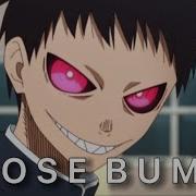 Fire Force AMV EDIT Goosebumps