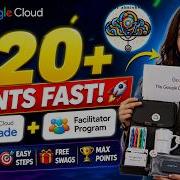 GET 120 POINTS FAST Google Cloud Arcade Facilitator Program 2026
