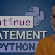 The Python CONTINUE Statement Skipping Iterations In Loops