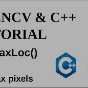 OPENCV C TUTORIALS 96 MinMaxLoc Finding Minimum And Maximum Pixels In An Image