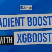 Gradient Boosting With XGBoost 5 6 Machine Learning With Python Zero To GBMs