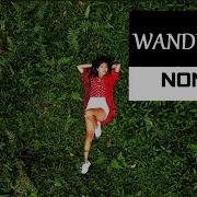 Nomyn Wanderlust Official Video