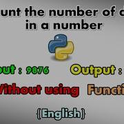 Count The Number Of Digit In A Number L Without Using Function L Python L Tutorial L English L 2020