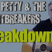 How To Play Breakdown On Guitar Tom Petty The Heartbreakers Guitar Lesson