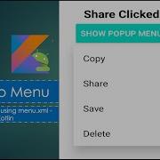 Popup Menu Using Menu Xml Android Studio Kotlin