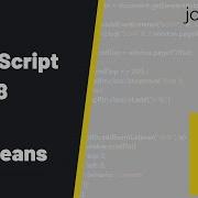 Curso JavaScript 8 Booleans Jonmircha