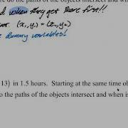 Intersections Of Parametrics When And Where Pg 187 Pt 1