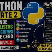 Python Desde Cero Parte 2 Aprende FOR Listas Y Funciones