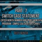 C Programming Part 7 Switch Case Statement Month Name Program Simple Calculator