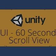 Unity UI Tutorial Scroll Rect Scroll View In 60 Seconds