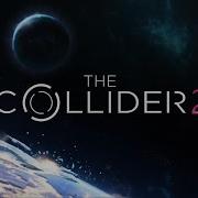 The Collider 2 Teaser Trailer