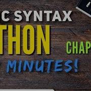 Basic Syntax Of Python In 7 Minutes Chapter 02 Python For Beginners Xcute Tutorials