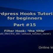 Wordpress Hooks Tutorial For Beginners From Scratch 15 Filter Hook The Title