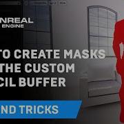 How To Create Masks With The Custom Stencil Buffer Tips Tricks Unreal Engine