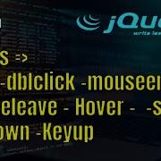 JQuery Sess 2 Events Click Dblclick Mouseenter Mouseleave Hover Scroll Keydown Keyup